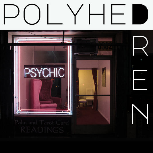 polyheDren - Psychic LP